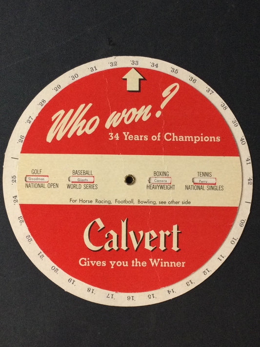 Calvert Advertising Wheel from 1944, 34 years of champions Boxing- Baseball- Golf - Tennis