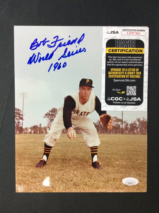 Bob Friend Signed "World Series 1960" 8x10 Photo Pittsburgh Pirates HOF, JSA Cert